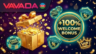 Vavada Bonusları – Xoş Gəldin Paketi, Pulsuz Fırlanmalar və Cashback